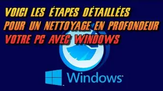 Miniature : VOICI LES ÉTAPES DÉTAILLÉES POUR UN NETTOYAGE EN PROFONDEUR VOTRE PC AVEC WINDOWS