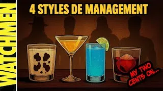 Miniature : Watchmen : 4 Styles de Management (Lequel est le vôtre ?)