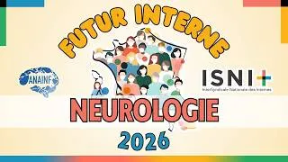 Miniature : Webinaire Neurologie, par l'ANAINF - Futur Interne ISNI 2026