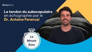 Miniature : Le tendon subscapulaire en échographie - La Minute Écho | iSonicSchool