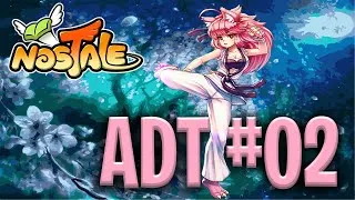 Miniature : NOSTALE ADT #02 - ON CARRY EN ADT ?