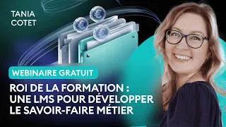 Miniature : ROI de la formation : un LMS pour booster le savoir-faire métier