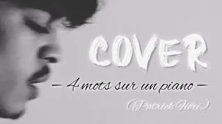 Miniature : COVER - 4 mots sur un piano (Patrick Fiori)