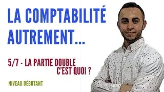Miniature : 5/7 - Débit et Crédit, Pourquoi ?