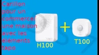 Miniature : Assembler un carillon pour un commerce ou une maison avec un Tapo H100 + un Tapo T100