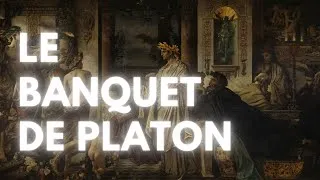 Miniature : LE BANQUET - Qu'est-ce que l'amour ? - PLATON #2