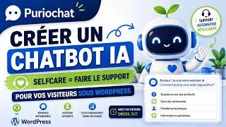 Miniature : Puriochat: Creer un chatbot IA "SELFCARE" pour vos visiteurs sous WordPress