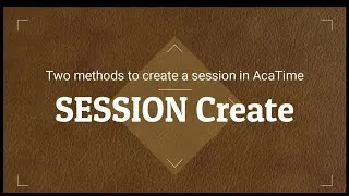 Miniature : Create Session in AcaTime