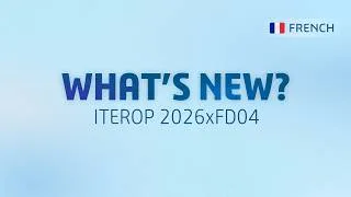 Miniature : ITEROP What's New - Release Notes Automne 2026 - 3DEXPERIENCE