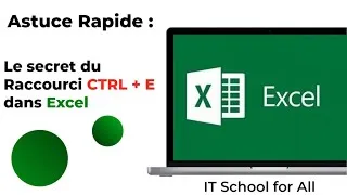 Miniature : Découvrez Le Secret Du Raccourci CTRL + E Dans Excel 🧠