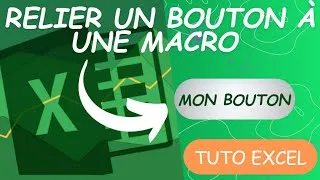 Miniature : Comment Relier Votre Macro A Un Bouton Sur Excel (Tuto Gratuit)