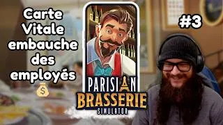 Miniature : Carte Vitale embauche des employés 💰 | Parisian Brasserie Simulator #3 [VERTICAL]