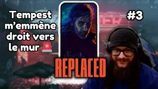 Miniature : Tempest m’emmène droit vers le mur 🚨 | REPLACED #3 [VERTICAL]