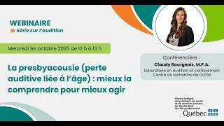 Miniature : La presbyacousie (perte auditive liée à l’âge) : mieux la comprendre pour mieux agir - 1 oct. 2025