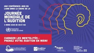 Miniature : Changer les mentalités  : prenez votre audition en main!