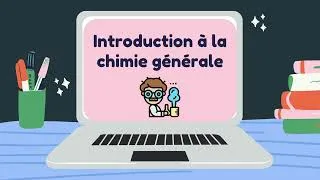 Miniature : Introduction à la chimie générale