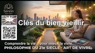 Miniature : 336. Clés du bien vieillir.        Philosophie pratique ; art de  vivre au 21e siècle