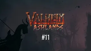 Miniature : Valheim - 11 - L'Enfer des Ashlands