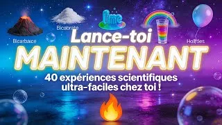 Miniature : Lance-toi MAINTENANT  40 expériences scientifiques ultra-faciles chez toi ! 🔥