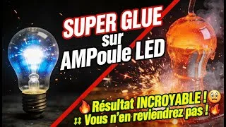 Miniature : 🔥 SUPER GLUE sur AMPoule LED  Résultat INCROYABLE ! 😱 Vous n’en reviendrez pas !