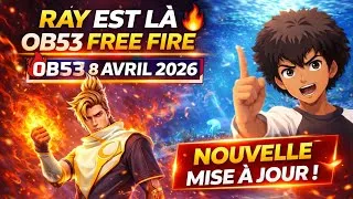 Miniature : RAY EST LÀ 🔥 OB53 FREE FIRE