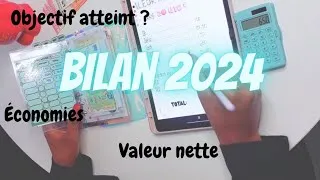 Miniature : UNE ANNÉE ENRICHISSANTE : BILAN 2024 & VALEUR NETTE ✨️💶