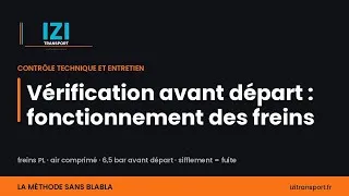 Miniature : Vérification avant départ : fonctionnement des freins