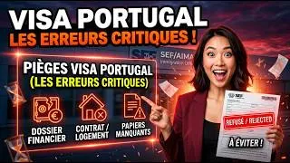 Miniature : Les 5 erreurs qui vont faire refuser ton visa pour le Portugal en 2026