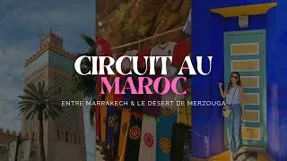Miniature : NOTRE CIRCUIT AU MAROC | Vlog entre Marrakech, le Haut Atlas et le désert de Merzouga