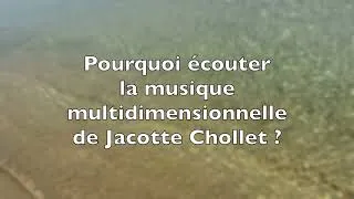 Miniature : La musique multidimensionnelle de Jacotte Chollet
