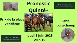Miniature : Pronostic quinté+ Jeudi 5 juin 2025 Prix de la place Vendôme Paris Longchamp