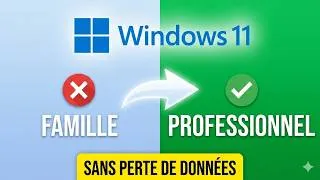Miniature : Migrer Windows 11 Famille vers Professionnel (Sans Réinstallation)