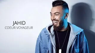 Miniature : JAHID - Coeur Voyageur (Audio)