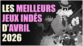 Miniature : TOP 10 des MEILLEURS JEUX INDÉS en AVRIL 2026 ! (quelle année de fou)