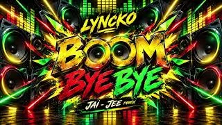 Miniature : LYNCKO feat JaïJeë - BOOM BYE BYE (Audio Officiel)