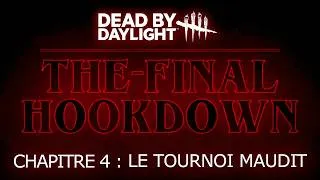 Miniature : DBD | The Final Hookdown - Le Tournoi Maudit