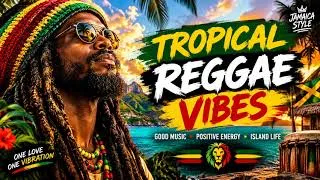 Miniature : TROPICAL REGGAE VIBES 2026 🌴🔥 Pure Jamaican Reggae | Good Music & Positive Energy