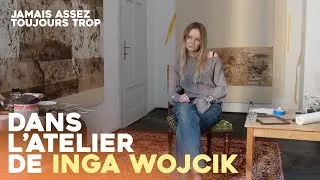 Miniature : Dans l'atelier de l'artiste Inga Wojcik - Jamais Assez Toujours Trop