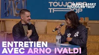 Miniature : Interview de Arno Ivaldi, artiste - Jamais Assez Toujours Trop