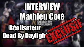 Miniature : EXCLUSIF ! Interview Mathieu Coté, réalisateur de Dead By Daylight ! #deadbydaylight #dbd