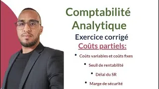 Miniature : Exercice corrigé- Coûts partiels- Comptabilité analytique