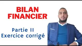 Miniature : Exercice Bilan financier Partie II
