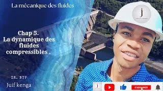 Miniature : j'apprends et je comprends| Chap 5. La dynamique des fluides compressibles.