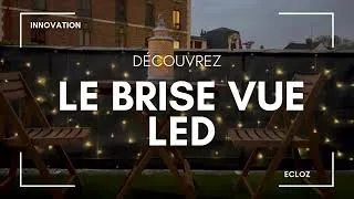 Miniature : Brise vue LED ECLOZ
