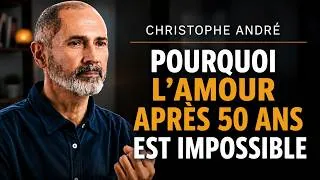 Miniature : Pourquoi chercher un partenaire à 50 ans peut changer votre vie… à l'envers | Christophe André