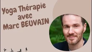 Miniature : Yoga Thérapie avec Marc Beuvain