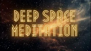 Miniature : DEEP SPACE MEDITATION