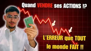 Miniature : ‼️Quand vendre ses ACTIONS en Bourse !? (3 scénarios + 1 erreur)