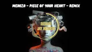 Miniature : Meduza - Piece Of Your Heart  (Remix Jay Nessus)