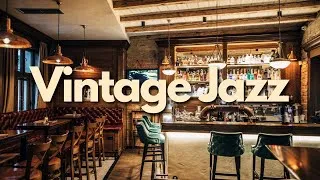 Miniature : Vintage Jazz - Relaxing Old Jazz Songs | Instrumental Jazz | Classic Jazz